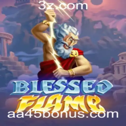 aa45 - Explorando o Universo de BlessedFlame: Um Guia Completo