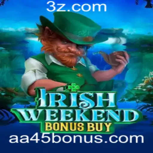 aa45 - Explorando o Fascinante Mundo do IrishWeekendBonusBuy