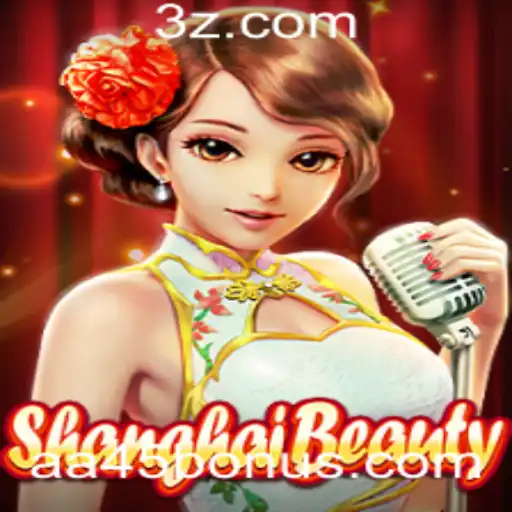 aa45 - Explorando o Fascinante Jogo ShanghaiBeauty